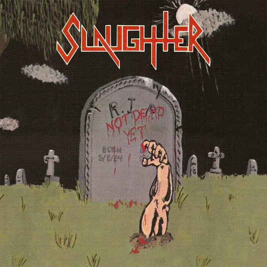 Slaughter - Not Dead Yet LP
