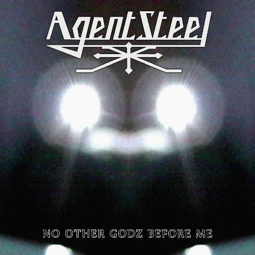 Agent Steel - No Other Godz Before Me 2LP