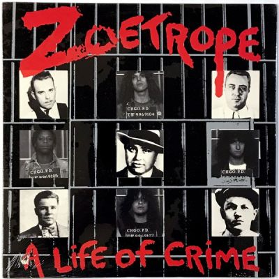 Zoetrope - A Life of Crime LP