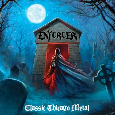 Enforcer - Classic Chicago Metal CD