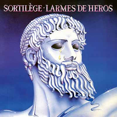 Sortilège - Larmes de héros CD