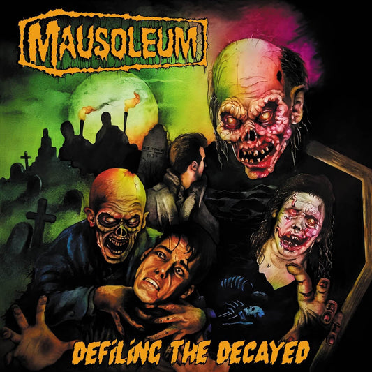 Mausoleum - Defiling the Decayed CD