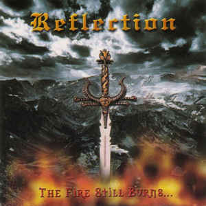 Reflection - The Fire Still Burns... CD