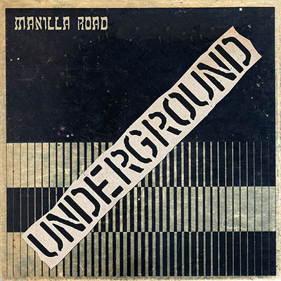 Manilla Road - Undeground LP