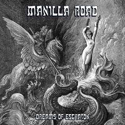 Manilla Road - Dreams of Eschaton 2LP