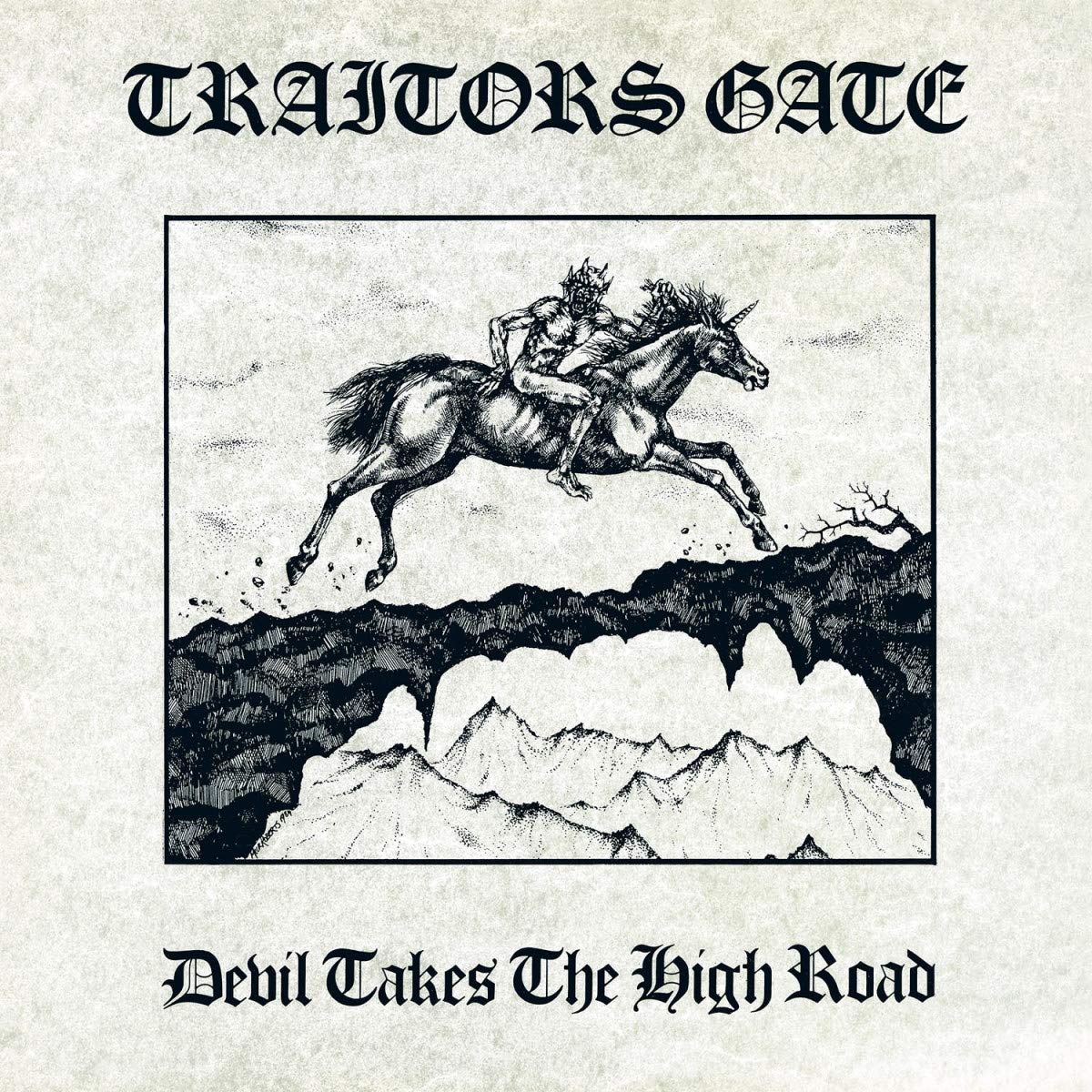 Traitors Gate - Devil Takes the High Road LP