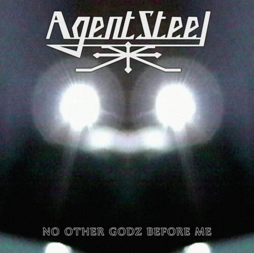 Agent Steel - No Other Godz Before Me 2LP