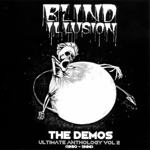 Blind Illusion - The Demos 1980/1986 (Ultimate Anthology Vol 2) CD