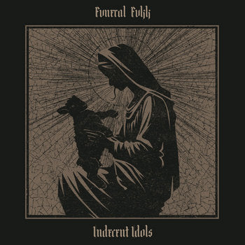 Fvneral Fvkk - Indecent Idols LP