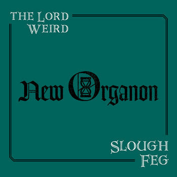 Slough Feg - New Organon CD