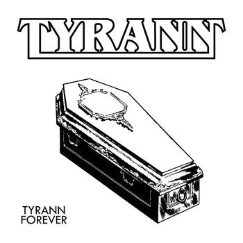 Tyrann - Tyrann Forever CD