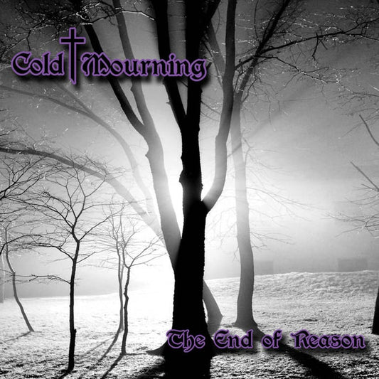 Cold Mourning - The End of Reason CD