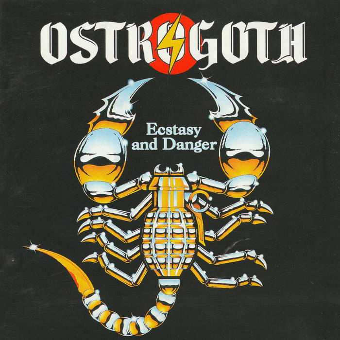 Ostrogoth - Ecstasy and Danger LP