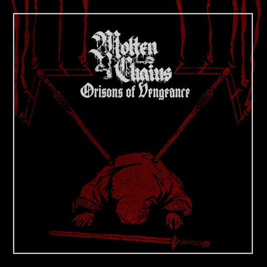 Molten Chains - Orisons of Vengeance CD