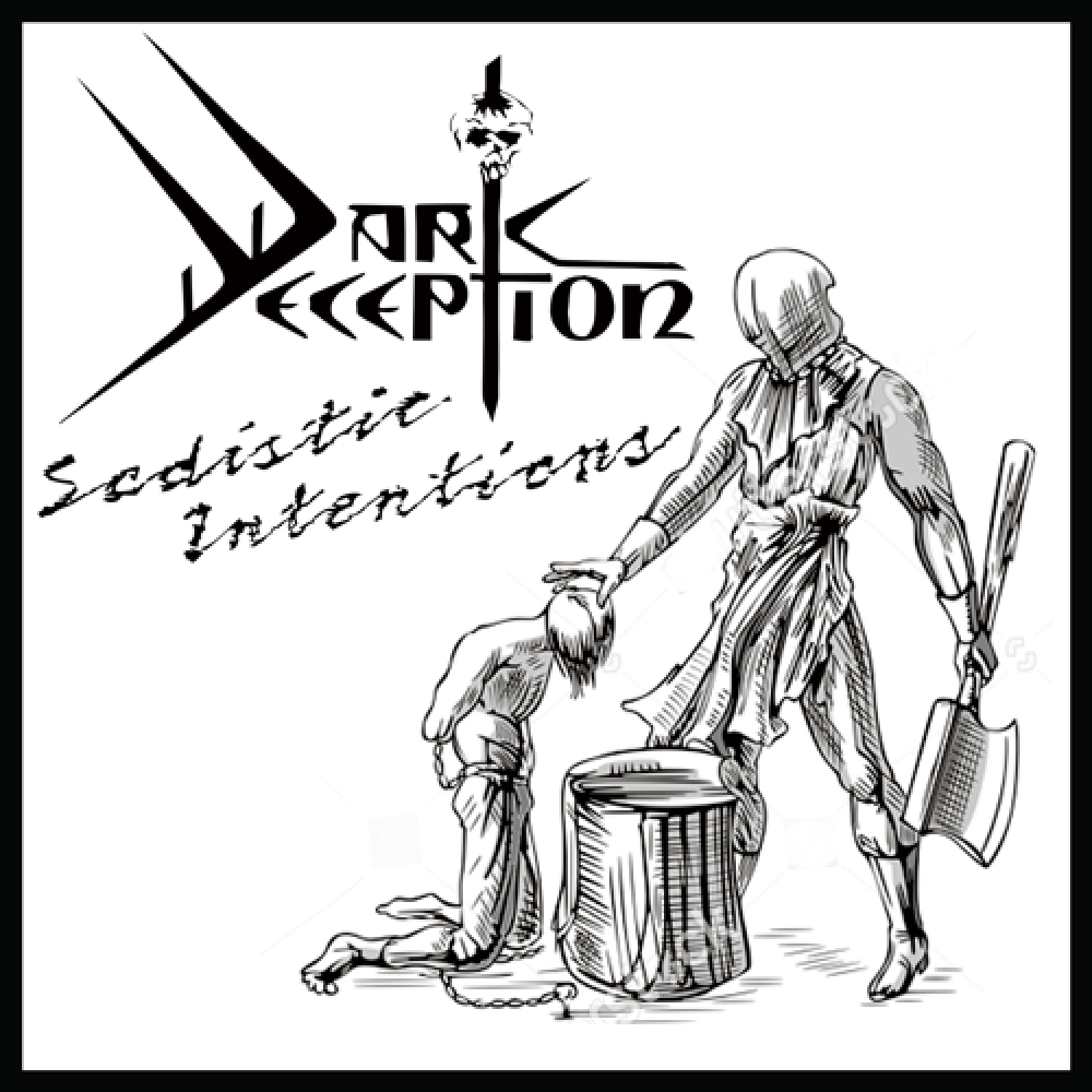 Dark Deception - Sadistic Intentions CD