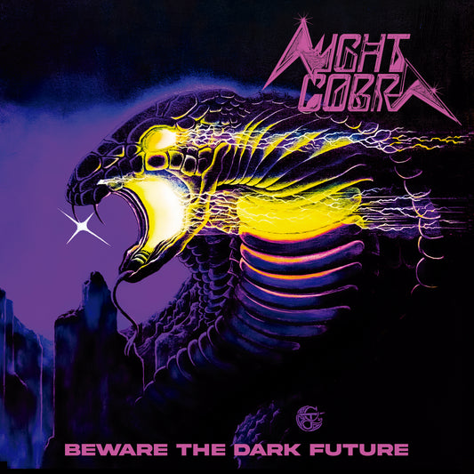 Night Cobra - Beware the Dark Future CD PRESALE