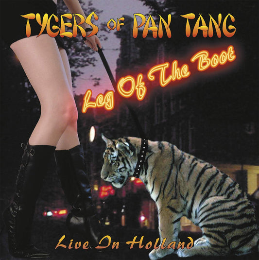 Tygers Of The Pan Tang - Leg Of The Boot: Live In Holland 2LP